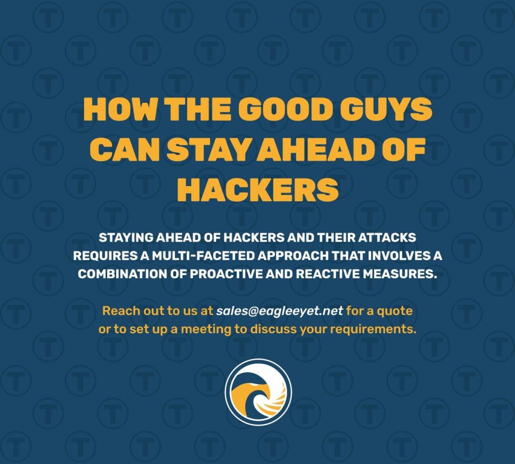 How the Good Guys Can Stay Ahead of Hackers