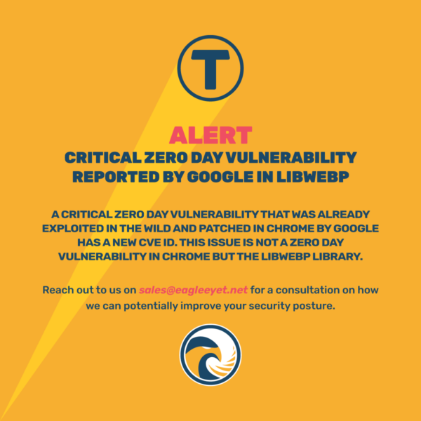 ALERT! - Critical Zero Day Vulnerability Reported by Google in Libwebp ...