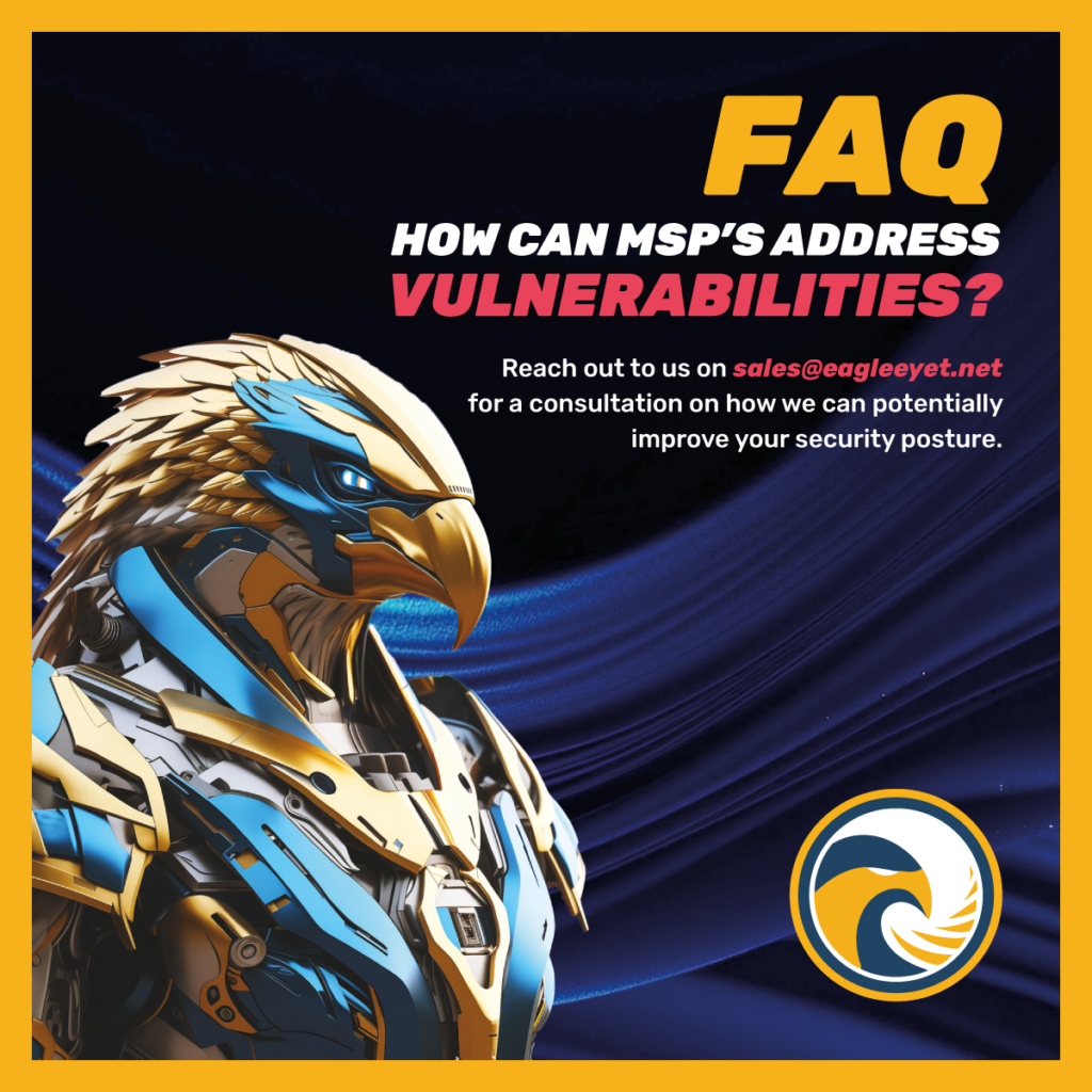 How Can MSP’s Address Vulnerabilities?