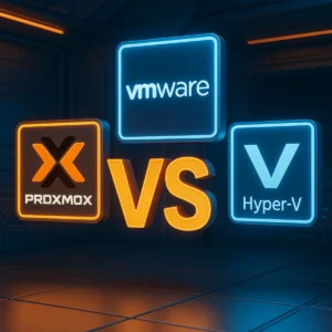 Proxmox vs VMware vs Hyper-V